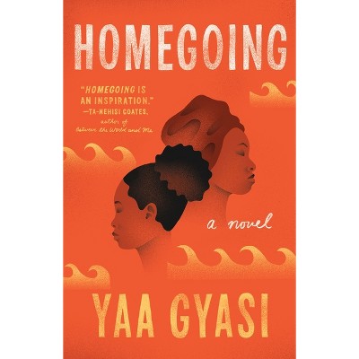 Homegoing - Reprint by Yaa Gyasi (Paperback)