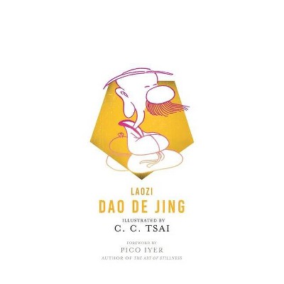 DAO de Jing - (Illustrated Library of Chinese Classics) by  Laozi & C C Tsai (Paperback)