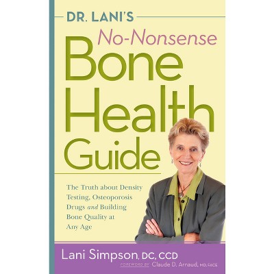 Dr. Lani's No-Nonsense Bone Health Guide - by Lani Simpson