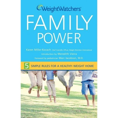 Weight Watchers Family Power - by  Karen Miller-Kovach (Paperback)
