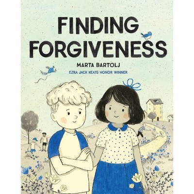 Finding Forgiveness - by  Marta Bartolj (Hardcover)
