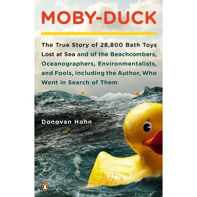 Moby-Duck - by  Donovan Hohn (Paperback)
