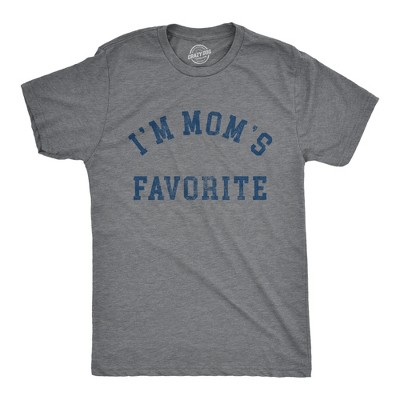 Mens Im Moms Favorite T Shirt Funny Family Sibling Children Joke Tee for Guys - Crazy Dog Men's T Shirt With Sarcastic Sayings