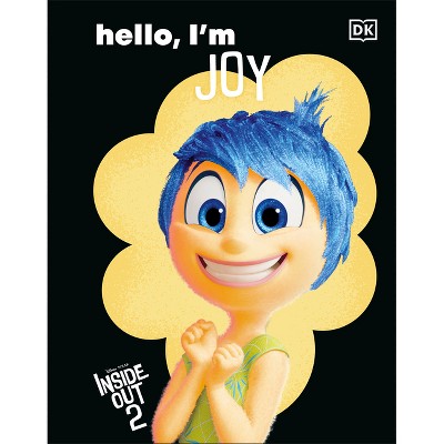 Disney Inside Out 2 Hello, I'm Joy - by  DK (Hardcover)
