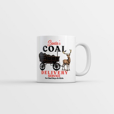 Crazy Dog Santas Coal Delivery Service Mug Funny Sarcastic Xmas Graphic Coffee Cup-11oz