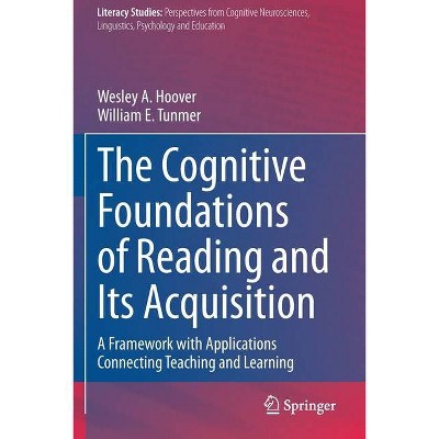 The Cognitive Foundations of Reading and Its Acquisition - (Literacy Studies) by  Wesley A Hoover & William E Tunmer (Paperback)