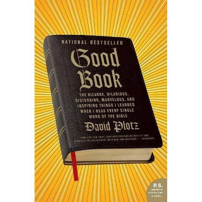 Good Book - by  David Plotz (Paperback)
