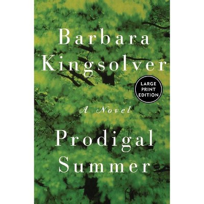 Prodigal Summer - Large Print by  Barbara Kingsolver (Paperback)