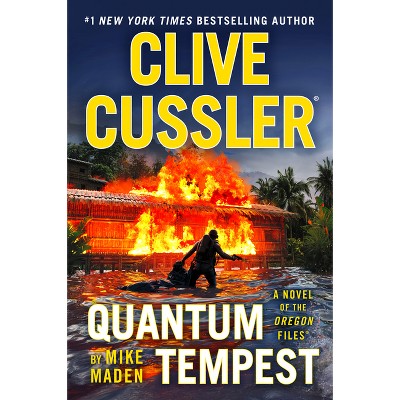Clive Cussler Quantum Tempest - (Oregon Files) by  Mike Maden (Hardcover)