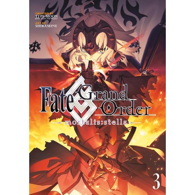 Fate/Grand Order -Mortalis: Stella- 3 (Manga) - (Fate/Grand Order (Manga)) by  Shiramine (Paperback)