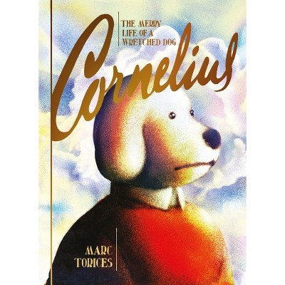 Cornelius - by  Marc Torices (Hardcover)