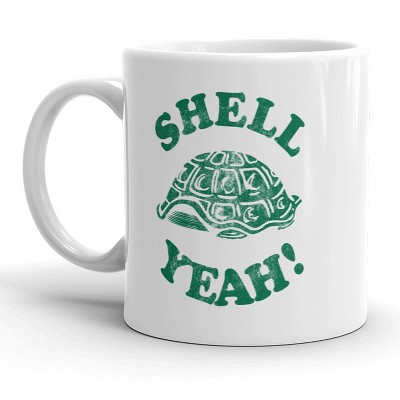 Crazy Dog Shell Yeah Mug Funny Turtle Coffee Cup - 11oz