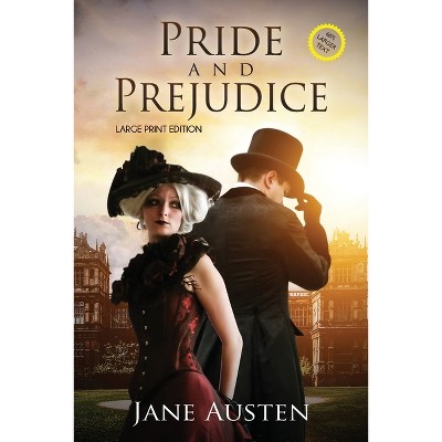 Pride and Prejudice (Annotated, Large Print) - (Sastrugi Press Classics Large Print) by  Jane Austen (Paperback)