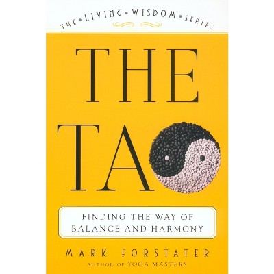 The Tao - by  Mark Forstater (Paperback)