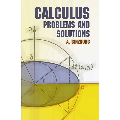 Calculus - (Dover Books on Mathematics) by  A Ginzburg (Paperback)