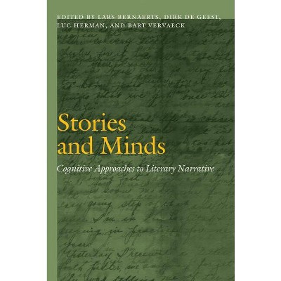Stories and Minds - (Frontiers of Narrative) by  Lars Bernaerts & Dirk de Geest & Luc Herman & Bart Vervaeck (Paperback)