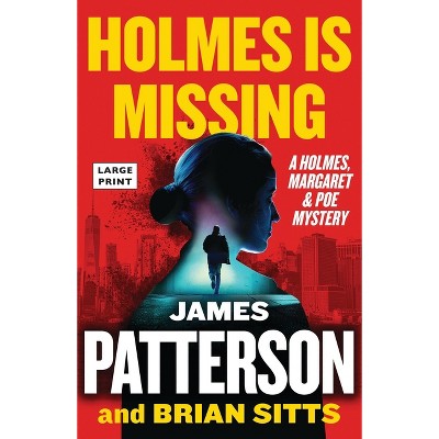 Holmes Is Missing - Large Print by  James Patterson & Brian Sitts (Paperback)