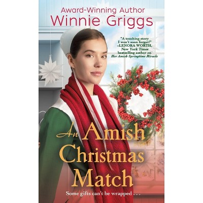 An Amish Christmas Match - (Sweetbrier Creek) by  Winnie Griggs (Paperback)