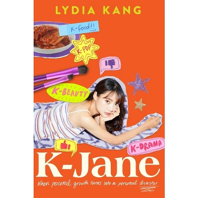 K-Jane - by  Lydia Kang (Hardcover)