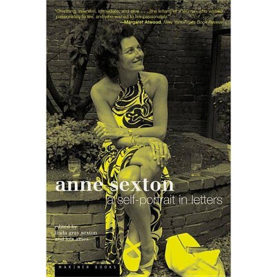 Anne Sexton - by  Lois Ames & Anne Sexton (Paperback)