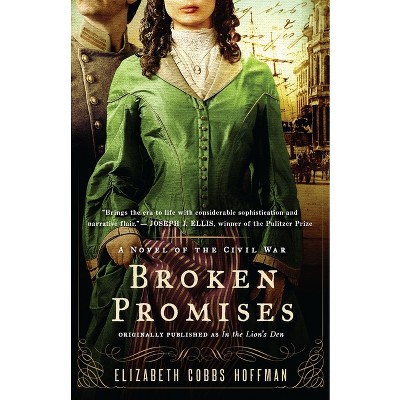 Broken Promises - by  Elizabeth Hoffman (Paperback)