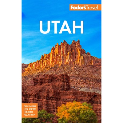Fodor's Utah - (Full-Color Travel Guide) 8th Edition by  Fodor's Travel Guides (Paperback)