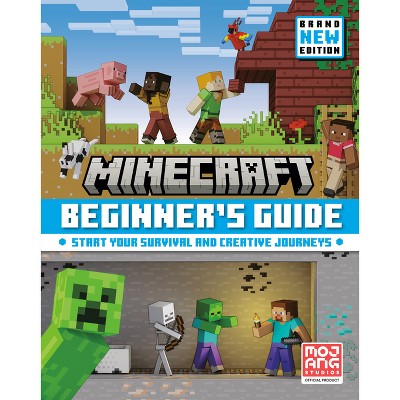 Minecraft: Beginner's Guide - by  Mojang Ab & The Official Minecraft Team (Hardcover)