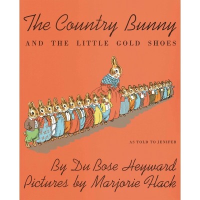 The Country Bunny and the Little Gold Shoes - (Sandpiper Books) by  Dubose Heyward (Paperback)