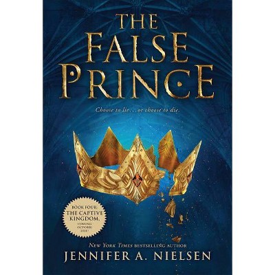 The False Prince (the Ascendance Series, Book 1) - (The Ascendance) by  Jennifer A Nielsen (Paperback)