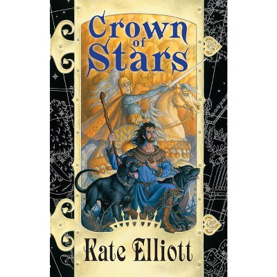 Crown of Stars - by  Kate Elliott (Paperback)