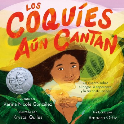 Los Coquíes Aún Cantan - by  Karina Nicole González (Hardcover)