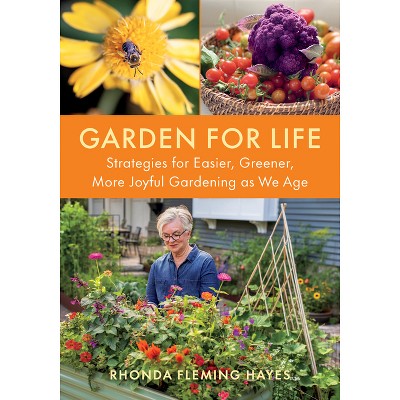 Garden for Life - by  Rhonda Fleming Hayes (Paperback)
