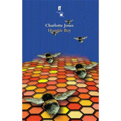 Humble Boy - by  Charlotte Jones (Paperback)