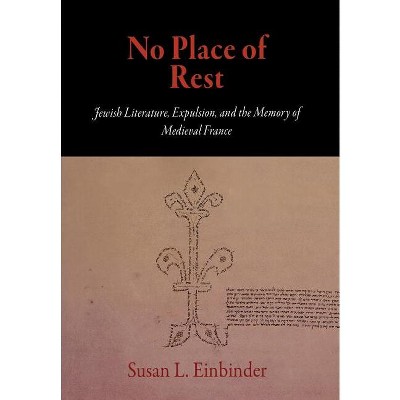 No Place of Rest - (Middle Ages) by  Susan L Einbinder (Hardcover)