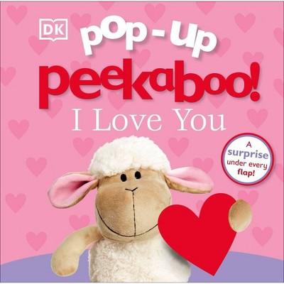 Pop-Up Peekaboo! I Love You - (Board Book)