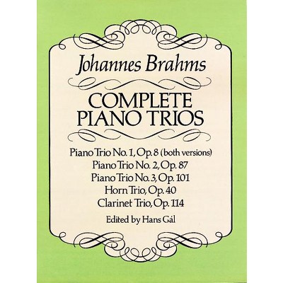 Complete Piano Trios - (Dover Chamber Music Scores) by  Johannes Brahms (Paperback)