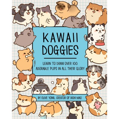 Kawaii Doggies - (Kawaii Doodle) by  Olive Yong (Paperback)