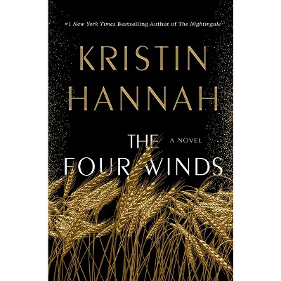 The Four Winds - by Kristin Hannah
