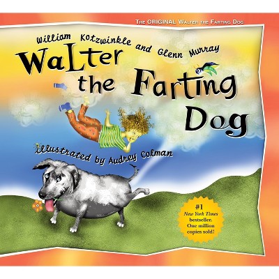 Walter, the Farting Dog (Hardcover) by William Kotzwinkle