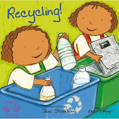 Recycling! - (Helping Hands) (Paperback)