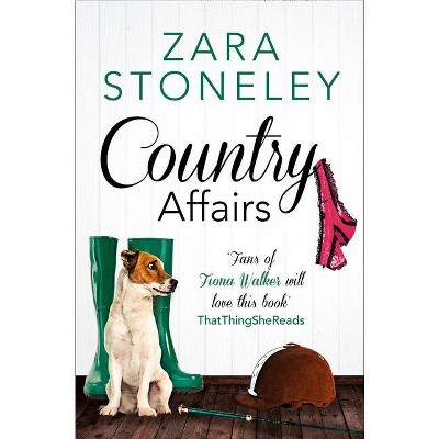 Country Affairs - (Tippermere) by  Zara Stoneley (Paperback)