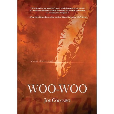 Woo Woo - by  Joe Coccaro (Hardcover)