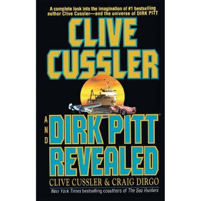 Clive Cussler and Dirk Pitt Revealed - (Dirk Pitt Adventures (Paperback)) (Paperback)