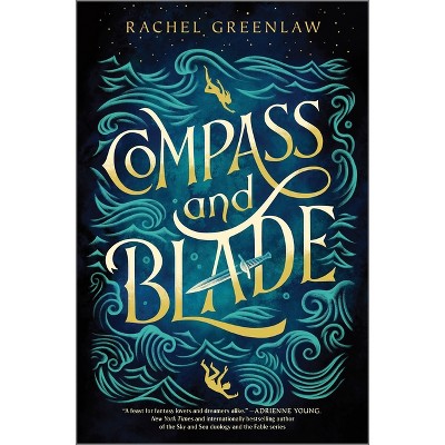 Compass and Blade - by Rachel Greenlaw