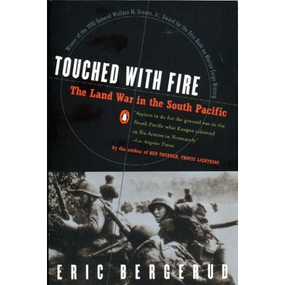 Touched with Fire - by  Eric M Bergerud (Paperback)
