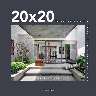 20 X 20 - by  Gauri Kelkar (Hardcover)