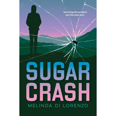 Sugar Crash - (Orca Soundings) by  Melinda Di Lorenzo (Paperback)
