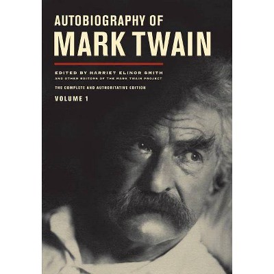 Autobiography of Mark Twain, Volume 1 - (Mark Twain Papers)