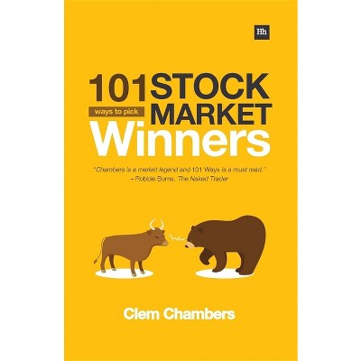 101 Ways to Pick Stock Market Winners - 2nd Edition by  Clem Chambers (Paperback)