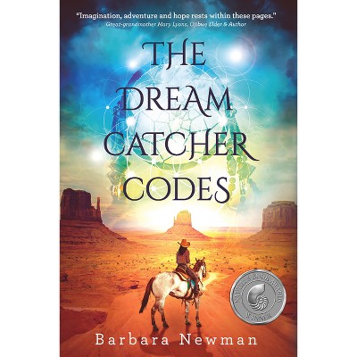 The Dreamcatcher Codes - by  Barbara Newman (Paperback)